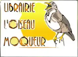 L'Oiseau Moqueur